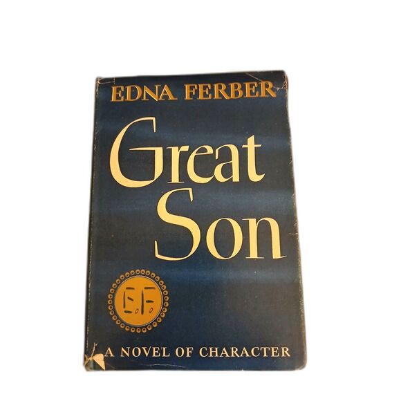Great Son by Edna Ferber 1945 First Edition HC w/ Dust Jacket Doubleday Doran - Picture 3 of 4